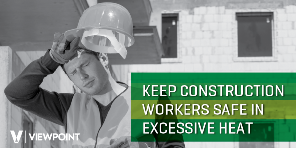 Heat and sun protection tips for construction workers