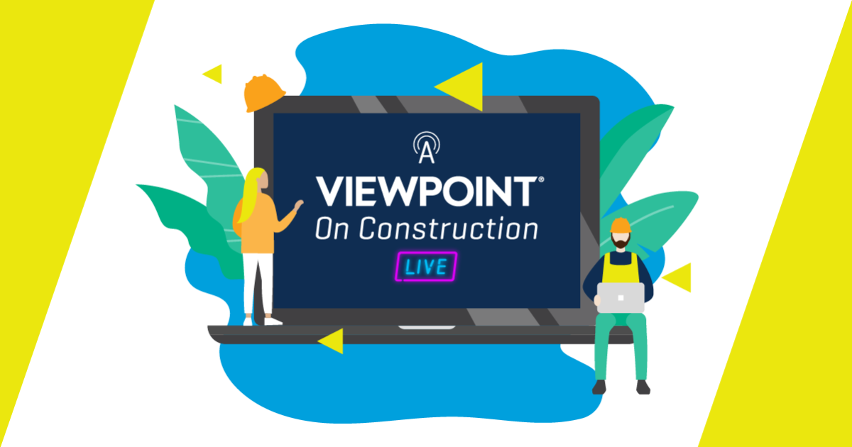Introducing: A Viewpoint on Construction LIVE | Trimble Viewpoint